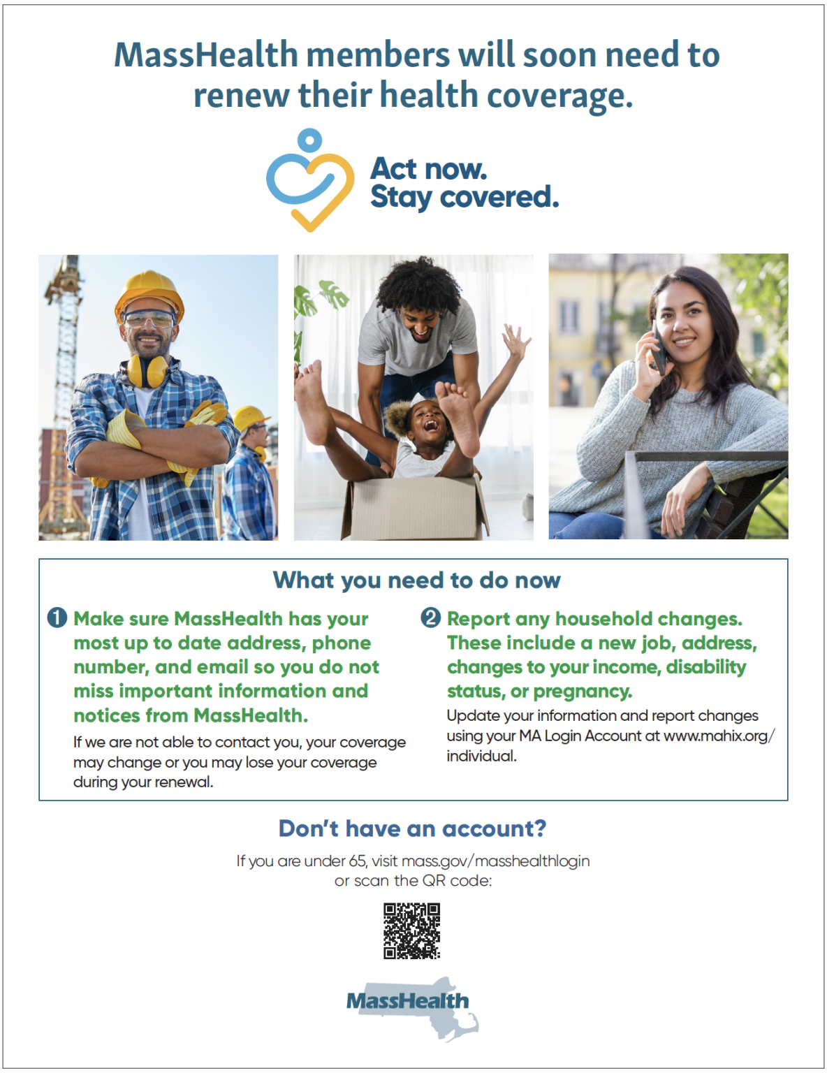 MassHealth members will soon need to renew their health coverage. Act